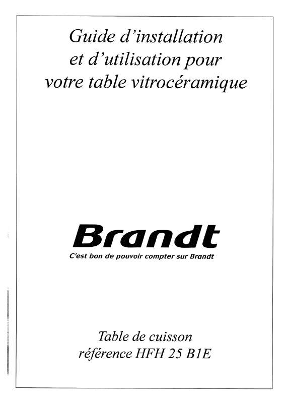 Notice plaque de cuisson BRANDT HFH25B1E2 Trouver une solution à un — free download