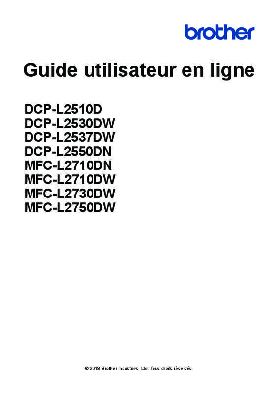 Notice BROTHER DCP-L2530DW - imprimante multifonction laser Trouver une  solution à un problème BROTHER DCP-L2530DW mode d'emploi BROTHER DCP-L2530DW  Français