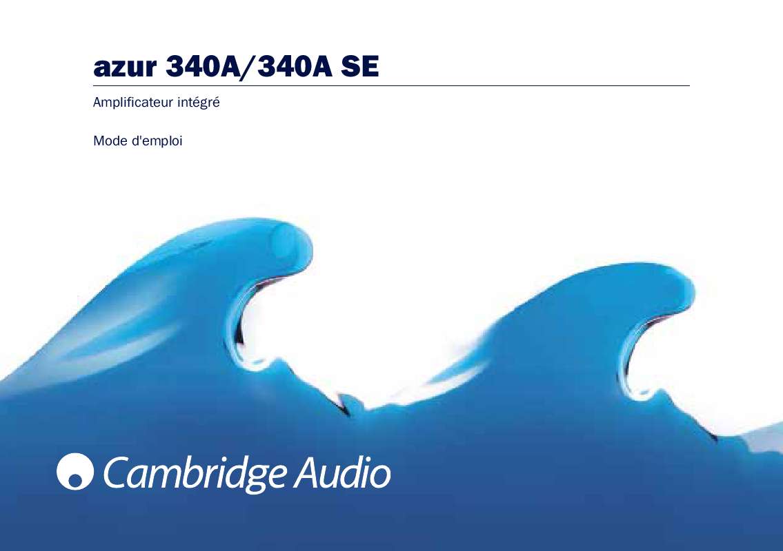 Mode d'emploi CAMBRIDGE AUDIO AZUR 340A SE