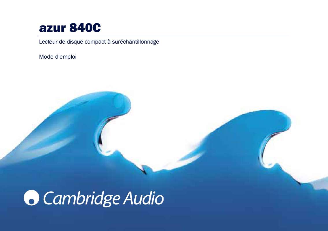 Mode d'emploi CAMBRIDGE AUDIO AZUR 840C