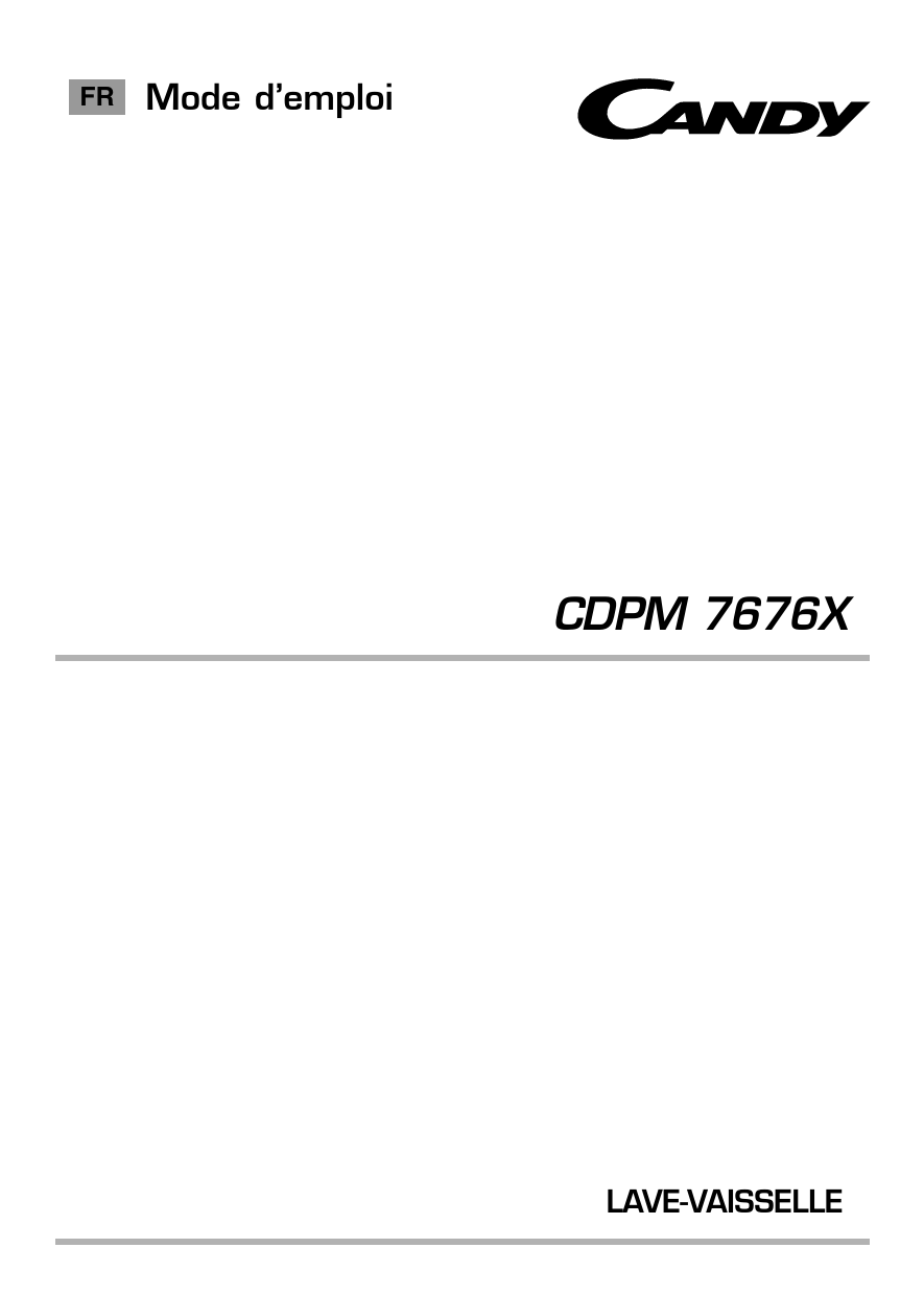 Mode d'emploi CANDY CDPM7676X