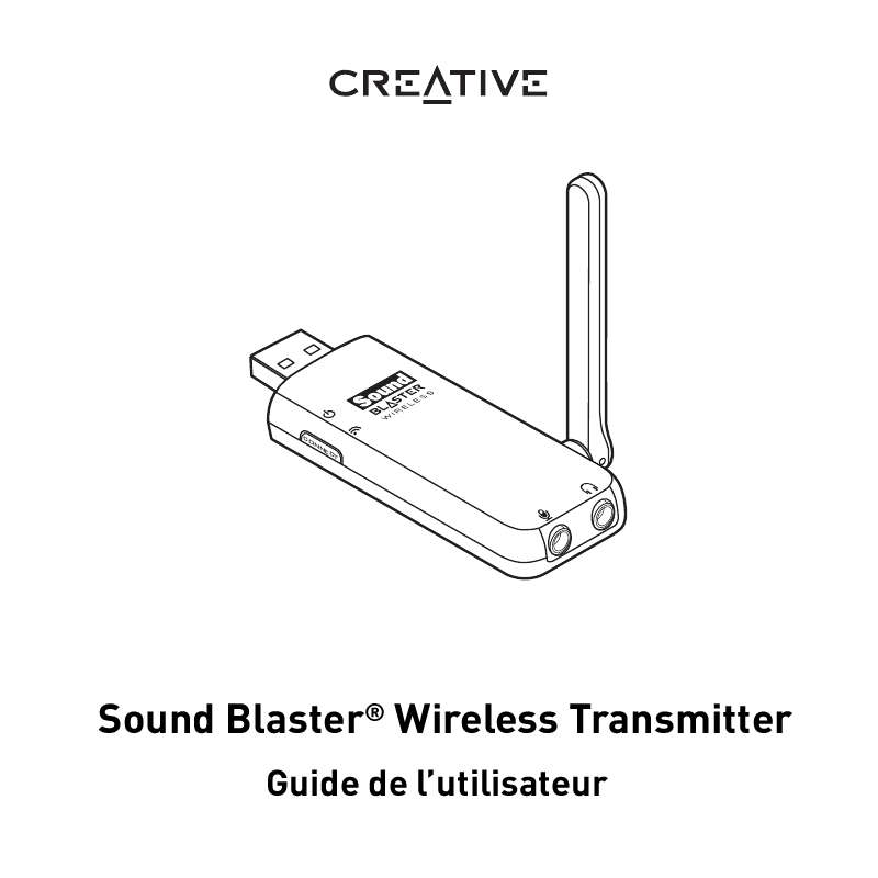 Notice CREATIVE SOUND BLASTER WIRELESS TRANSMITTER Trouver une