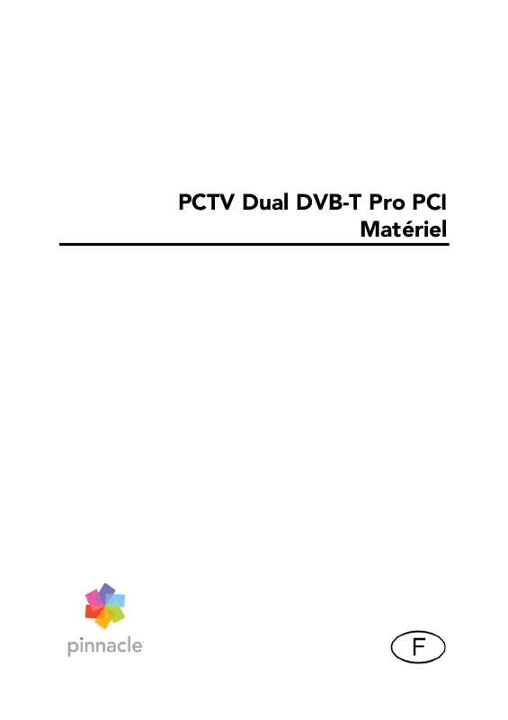 Mode d'emploi PINNACLE PCTV DUAL DVBT PRO PCI