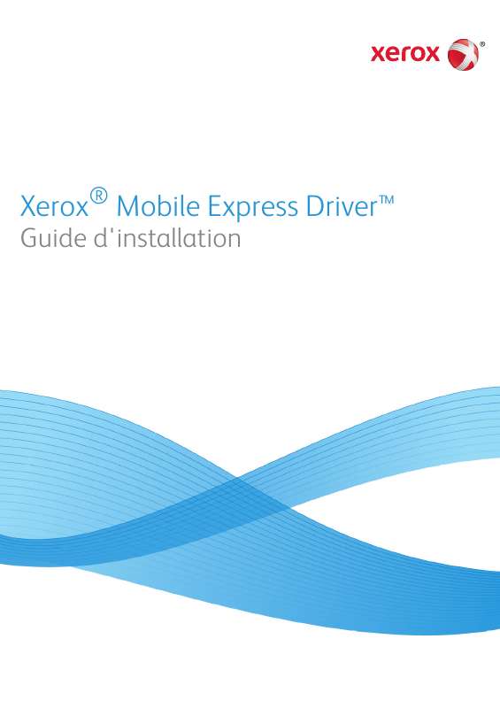 Notice XEROX MOBILE DRIVER Trouver une solution à un problème XEROX