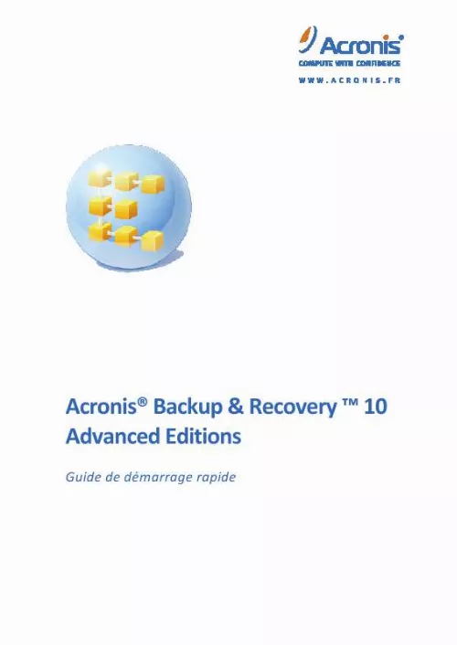 Mode d'emploi ACRONIS BACKUP RECOVERY 10 ADVANCED EDITIONS