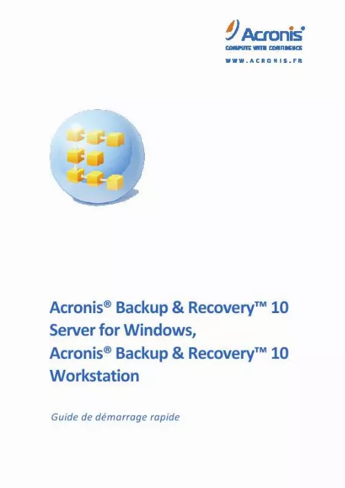 Mode d'emploi ACRONIS BACKUP RECOVERY 10