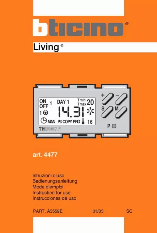 Mode d'emploi BTICINO ELECTRONIC TIMING THERMOSTAT ART. 4477