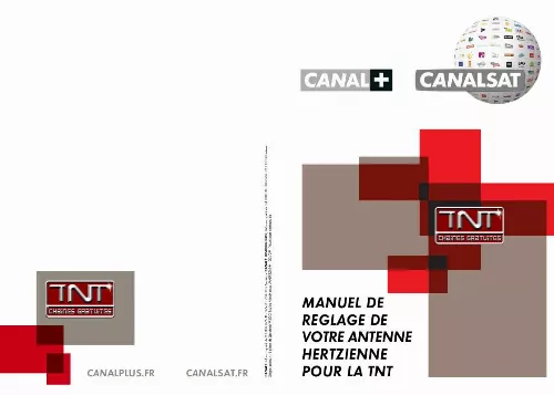 Mode d'emploi CANAL PLUS MANUEL DE REGLAGES DE VOTRE ANTENNE HERTZIENNE