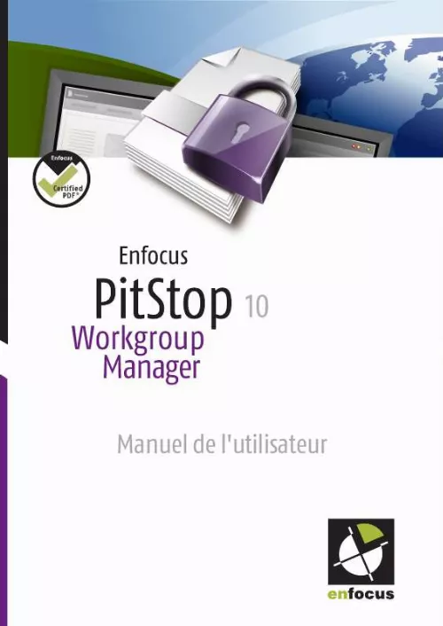 Mode d'emploi ENFOCUS SOFTWARE PITSTOP WORKGROUP MANAGER 10