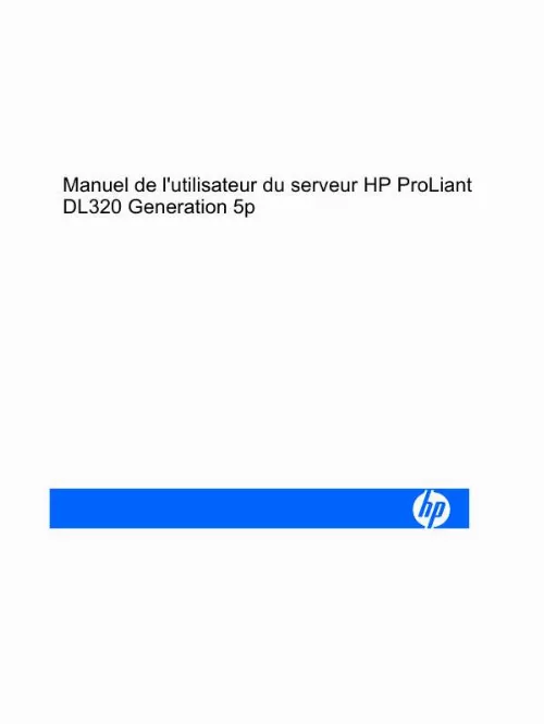 Mode d'emploi HP PROLIANT DL320 G5P SERVER
