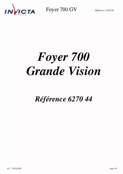 Mode d'emploi INVICTA FOYER 700 GRANDE VISION