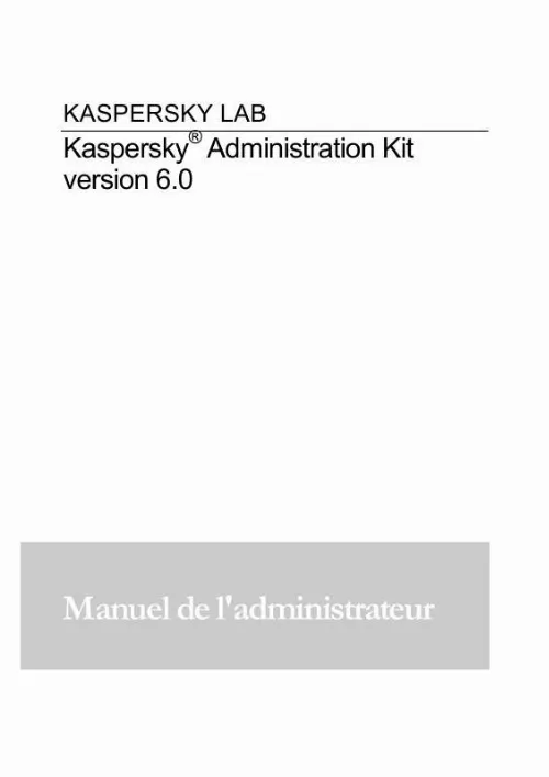Mode d'emploi KASPERSKY LAB ADMINISTRATION KIT VERSION 6.0