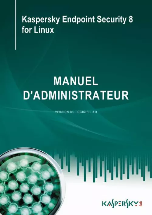Mode d'emploi KASPERSKY ENDPOINT SECURITY 8