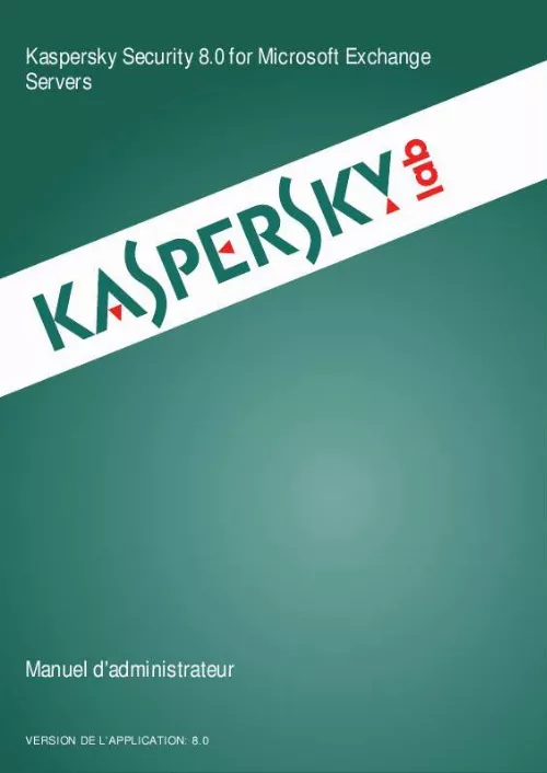 Mode d'emploi KASPERSKY SECURITY FOR MICROSOFT EXCHANGE SERVERS