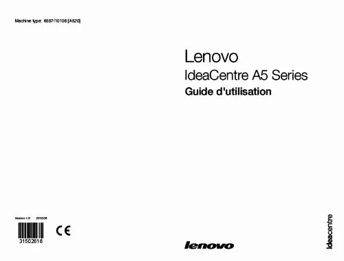 Mode d'emploi LENOVO IDEACENTRE A520 (VEZ1RFR)