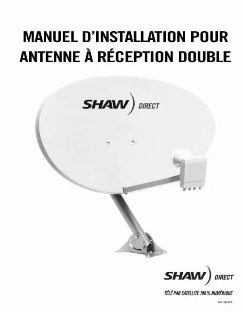 Mode d'emploi SHAW DIRECT ANTENNE A RECEPTION DOUBLE