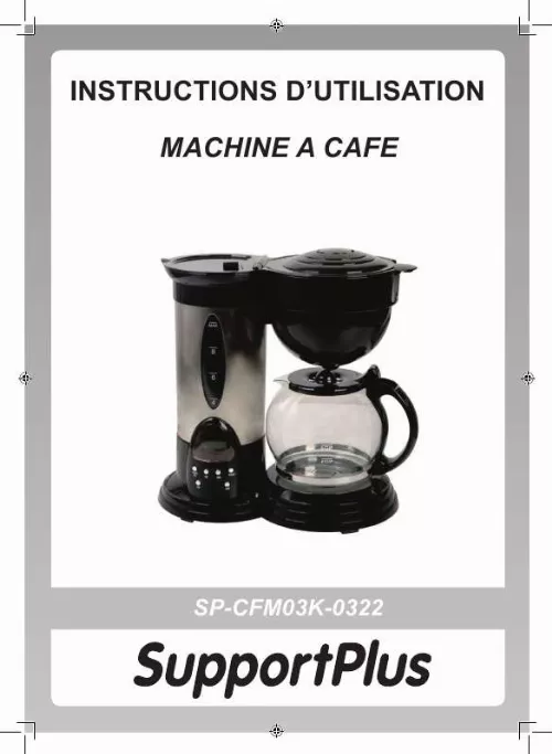 Mode d'emploi SUPPORTPLUS MACHINE A CAFE SP-CFM03K-0322