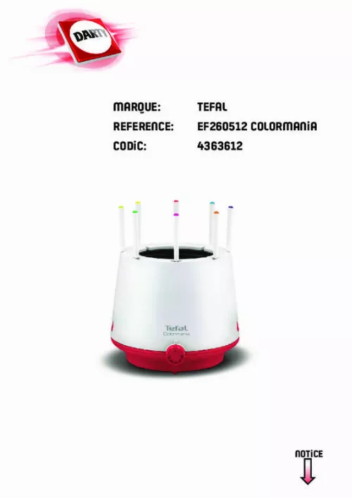 Mode d'emploi TEFAL FONDUE COLORMANIA EF260512