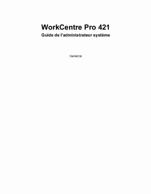 Mode d'emploi XEROX WORKCENTRE PRO 421 COPIER-PRINTER